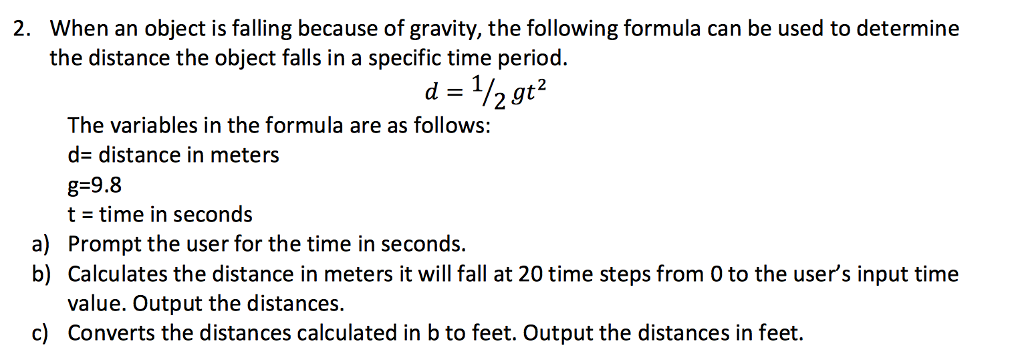 Using MATLAB: When an object is falling because of gravity, the following