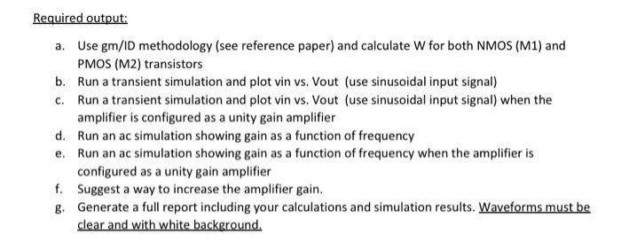 you are to design a common source amplifier with active load using