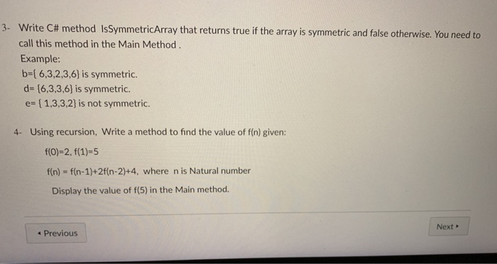  3- write C# method IsSymmetricArray that returns true if the array