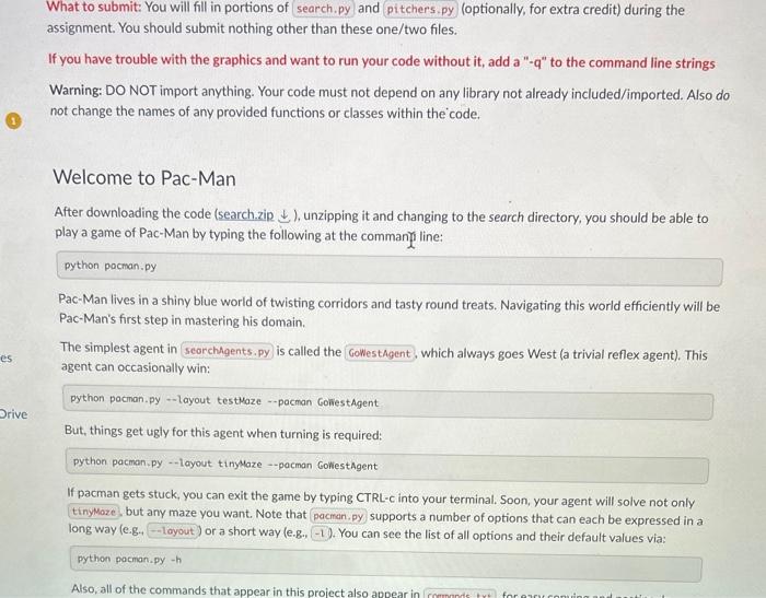 his maze world, to reach a particular location and (optionally) to collect