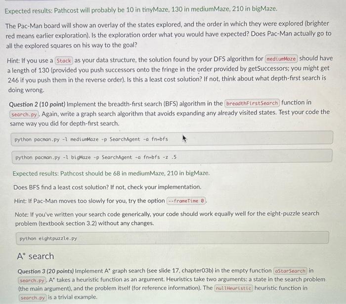 Pac-Man scenarios. The code for this project consists of several Python files,