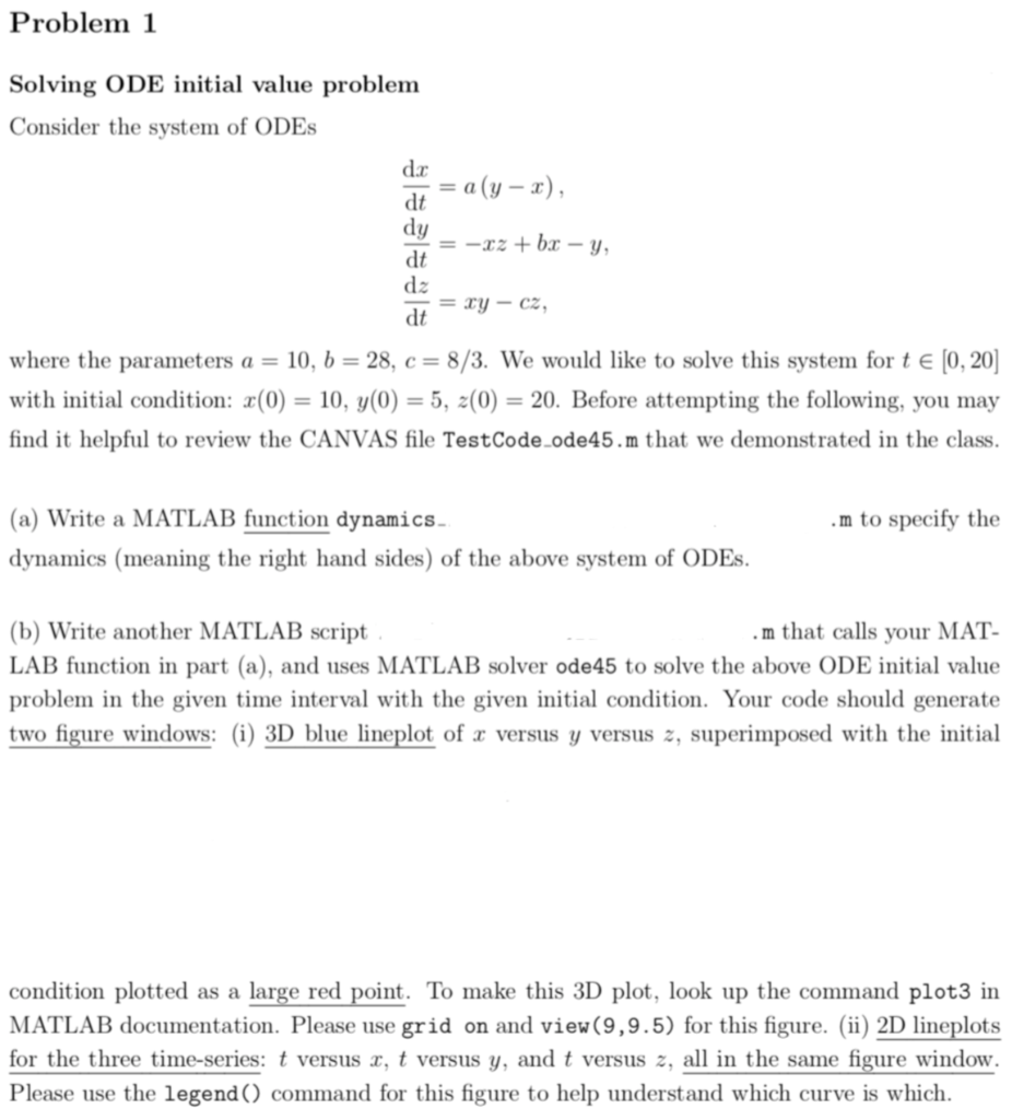  Problem 1 Solving ODE initial value problem Consider the system of
