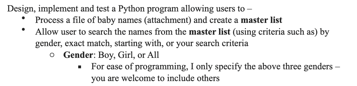  Design, implement and test a Python program allowing users to -