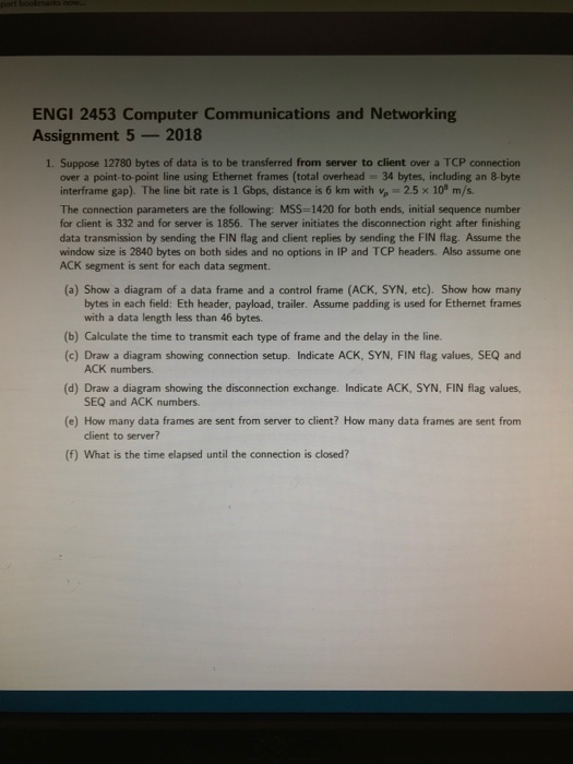  ENGI 2453 Computer Communications and Networking Assignment 5 2018 1. Suppose