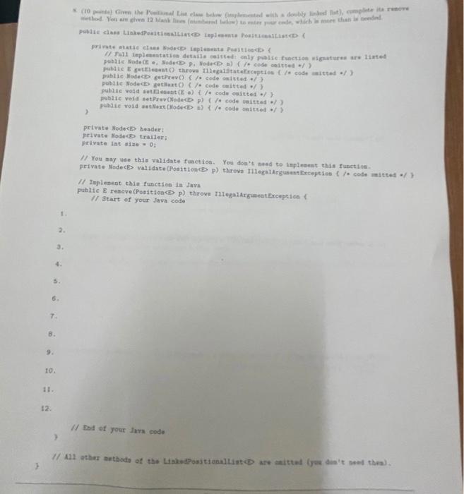  * (10 points) Given the Positional List elass below (implemented with