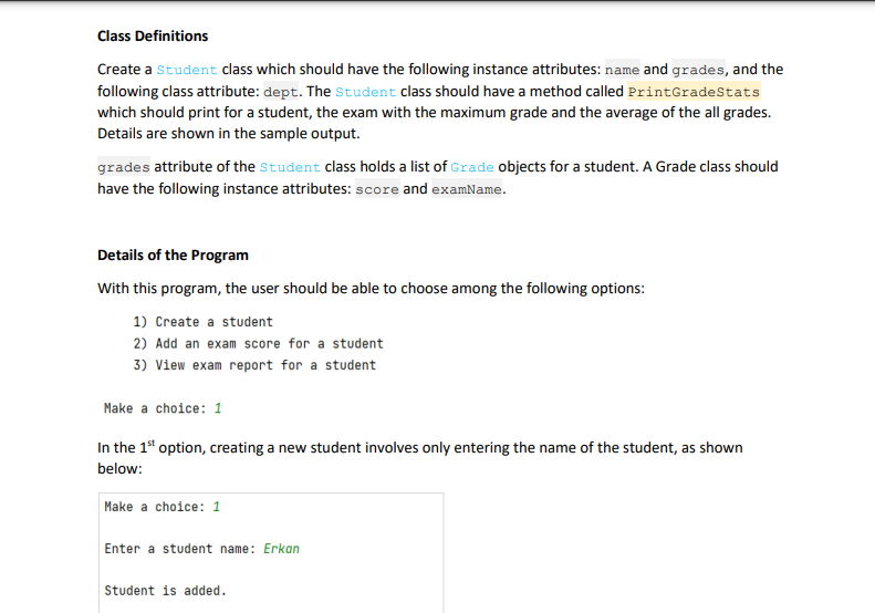 PLEASE SOLVE PYTHON CODEEEE!!!!!! Class Definitions Create a Student class which should