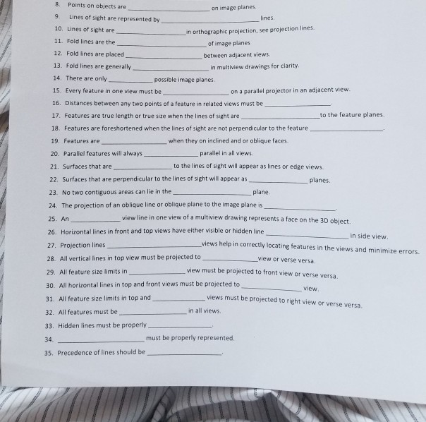 8. Points on objects are on image planes 9. Lines of