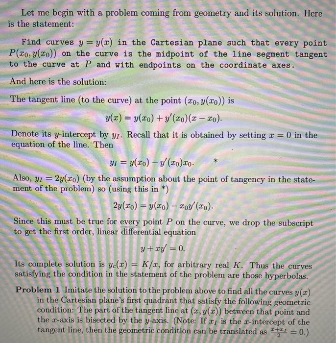  Let me begin with a problem coming from geometry and its