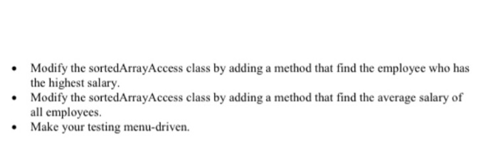 arr; private int arraySize; public sortedArrayAccess(int scale) { arr = new double[scale];