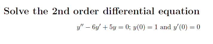 A SINGLE QUESTION. Solve the differential equation dy/dx+ytanx=e2xcosx,y(0)=2 Solve the 2 nd
