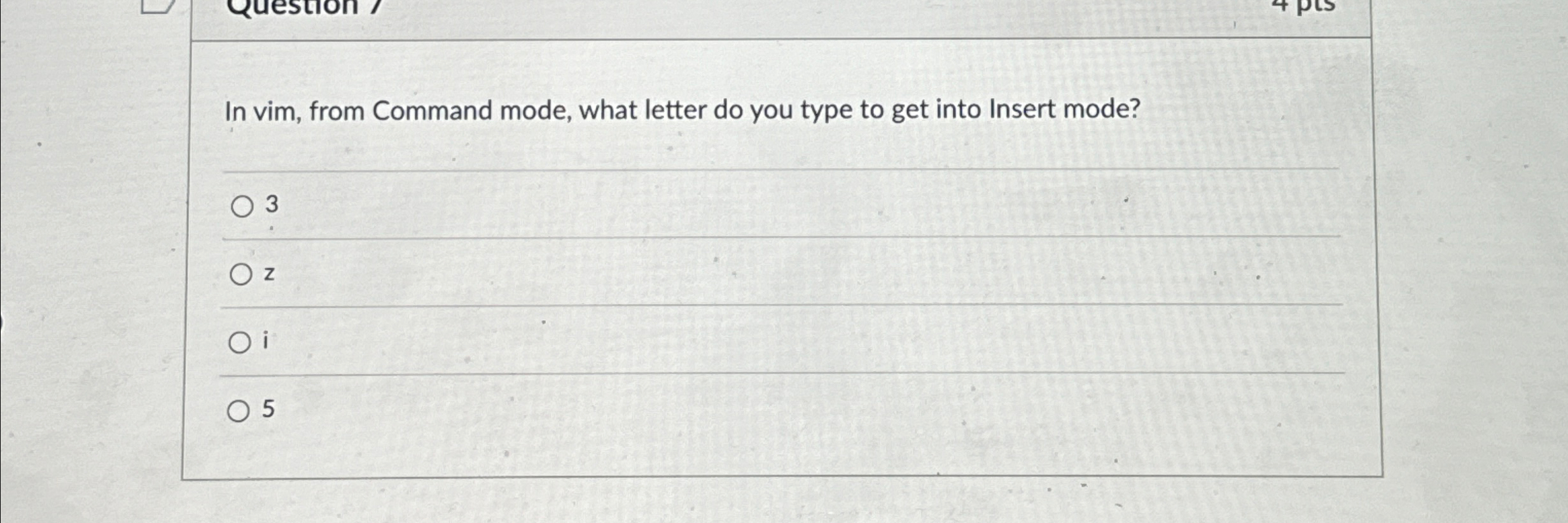  In vim, from Command mode, what letter do you type to