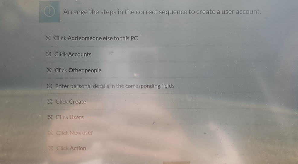  Arrange the steps in the correct sequence to create a user