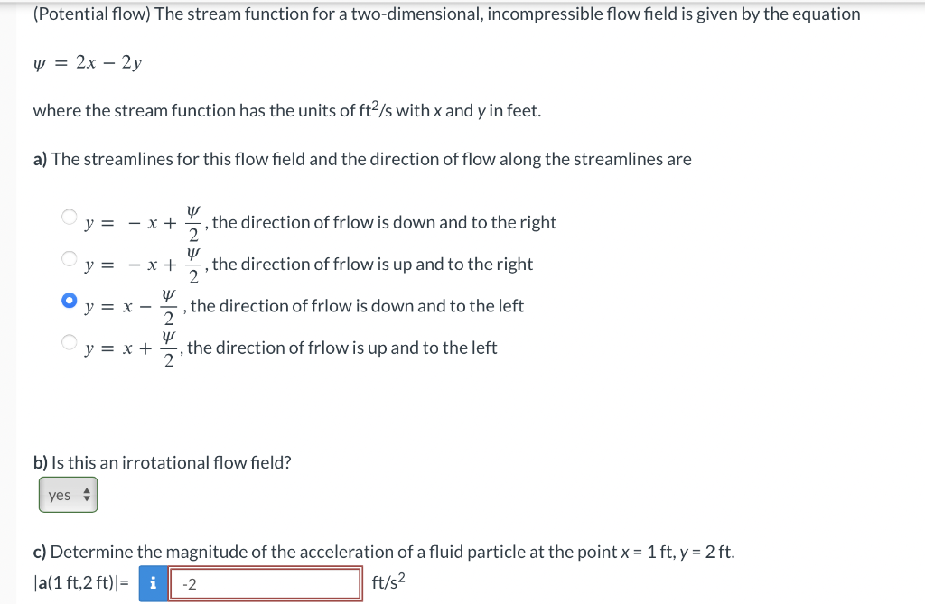  (Potential flow) The stream function for a two-dimensional, incompressible flow field