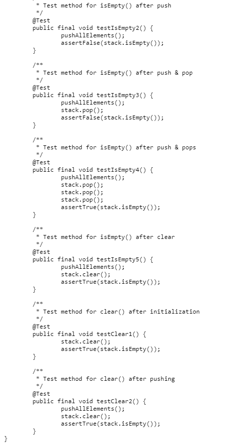 [ MyStack stack; private String n1,n2,n3; @throws java.lang. Exception @Before public void