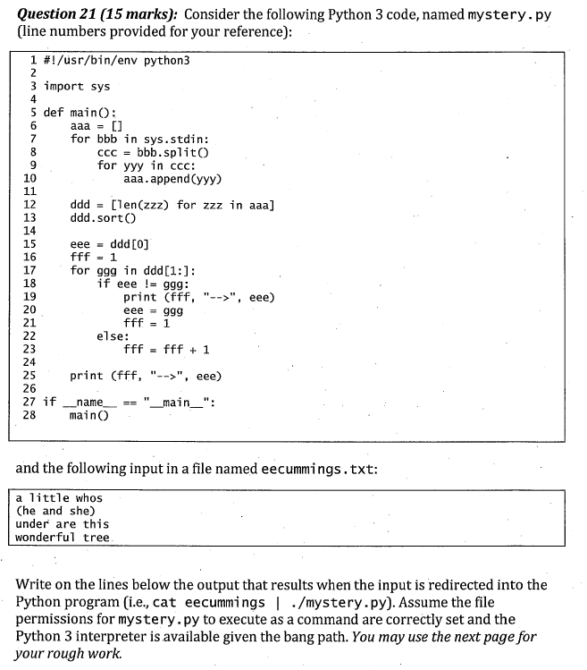 Question 21 (15 marks): Consider the following Python 3 code, named