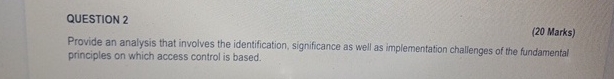  QUESTION 2 (20 Marks) Provide an analysis that involves the identification,