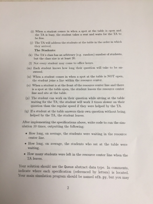 busy TA in office hours, according to the following specifications. The TA: