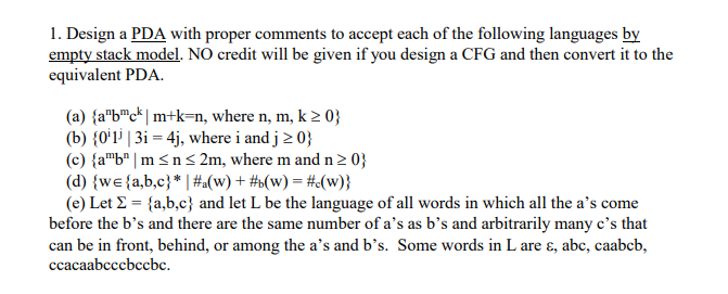  1. Design a PDA with proper comments to accept each of