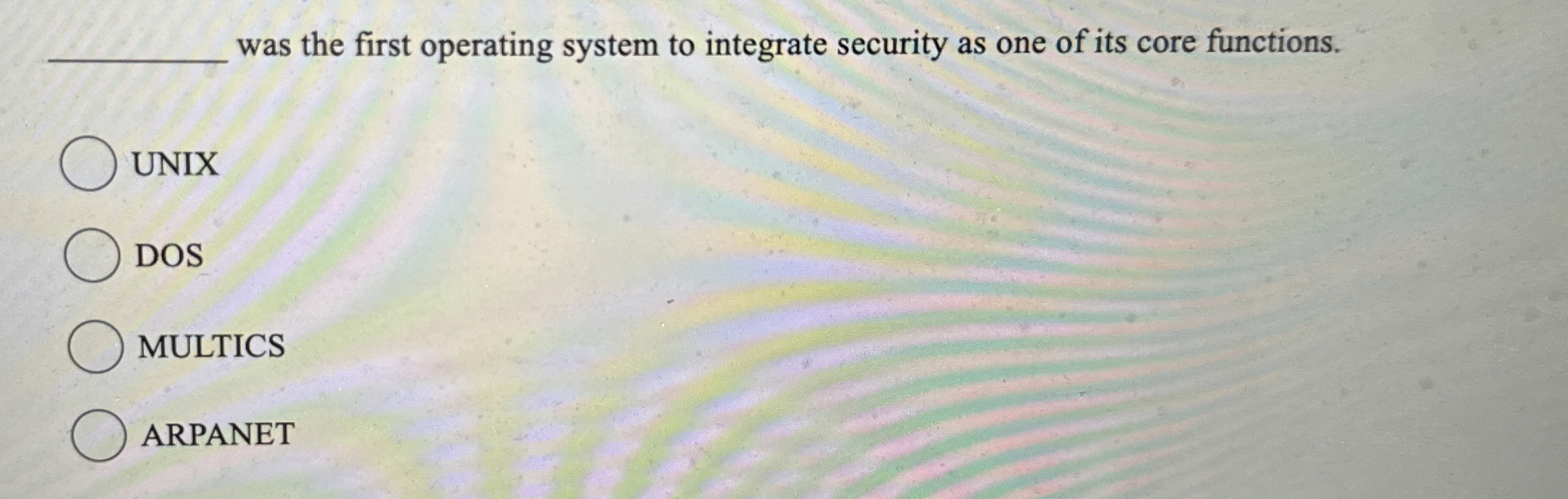  was the first operating system to integrate security as one of