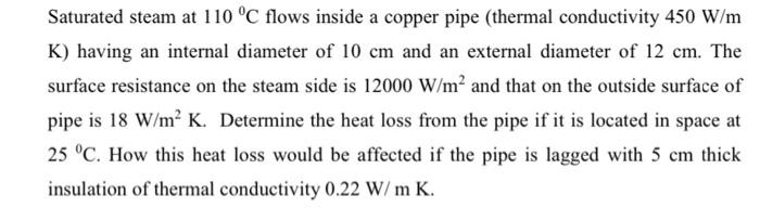  please i want clear solution and step by step Saturated steam
