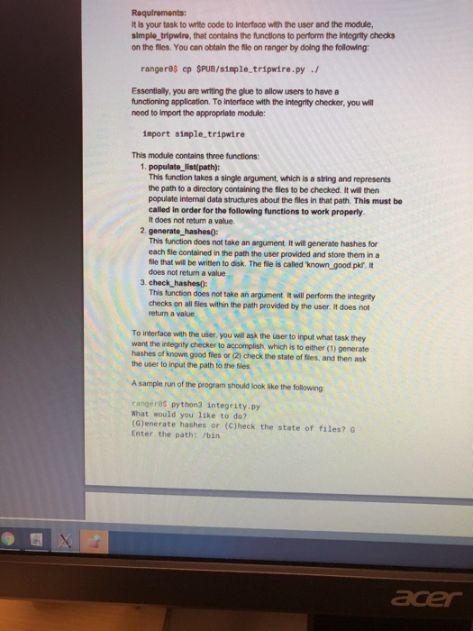  It is your task to write code to interface with the