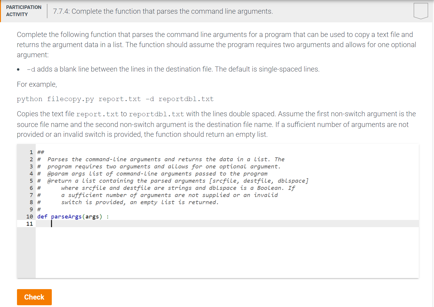  7.7.4: Complete the function that parses the command line arguments. Complete