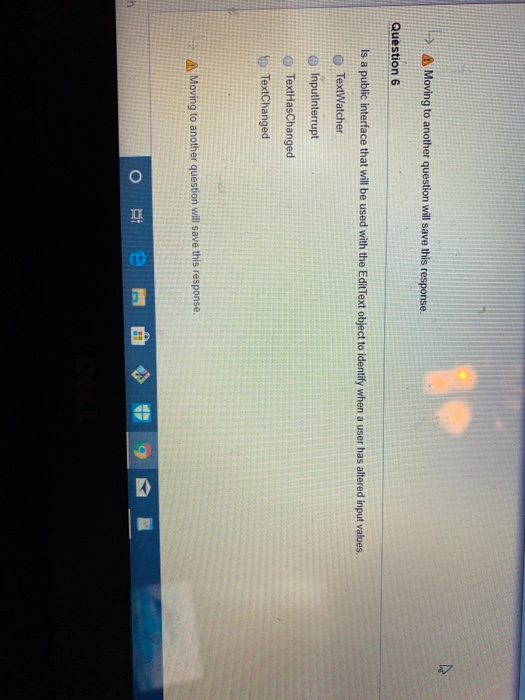  AS Moving to another question will save this response. Question 6