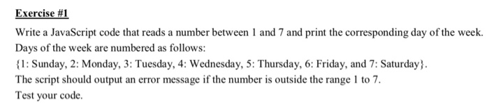 with switch Exercise #1 Write a JavaScript code that reads a number