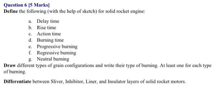  Question 6 [5 Marks] Define the following (with the help of