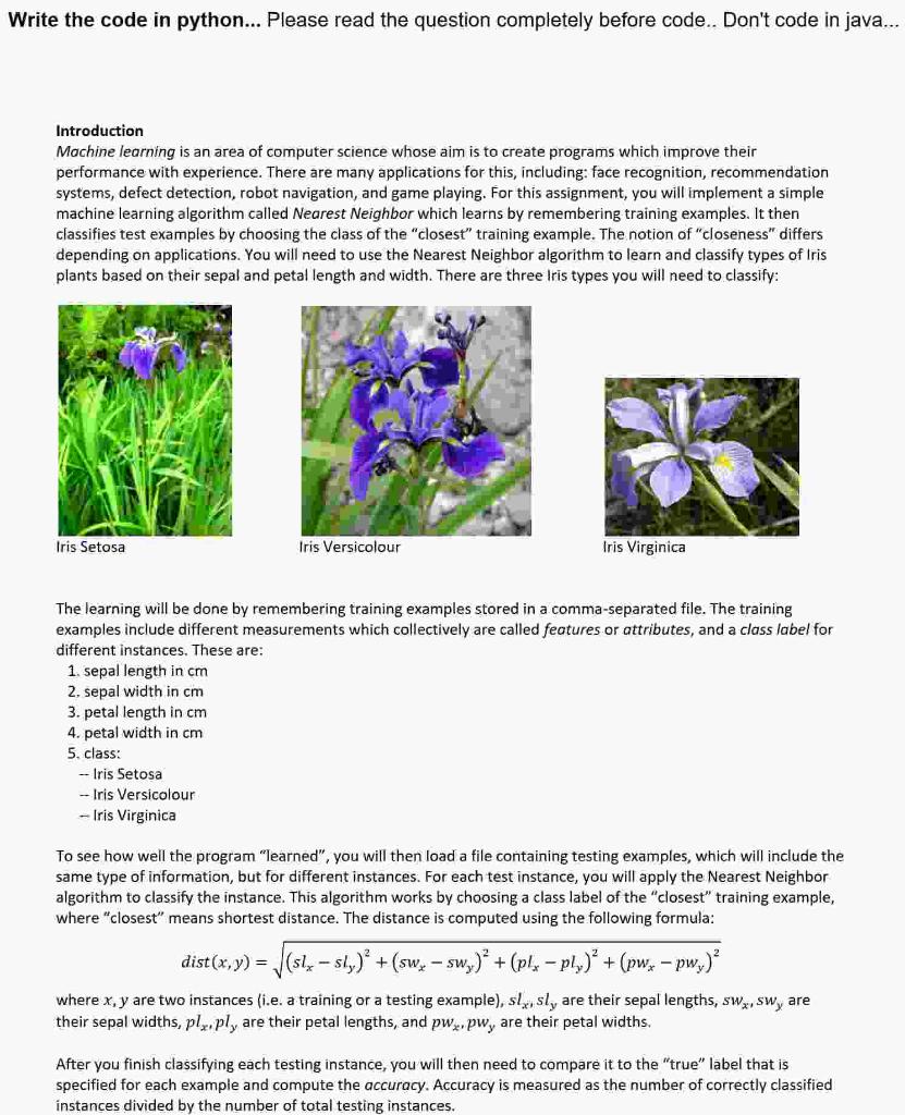  Training Dataset 5.0,3.0,1.6,0.2,Iris-setosa 5.0,3.4,1.6,0.4,Iris-setosa 5.2,3.5,1.5,0.2,Iris-setosa 5.2,3.4,1.4,0.2,Iris-setosa 4.7,3.2,1.6,0.2,Iris-setosa 4.8,3.1,1.6,0.2,Iris-setosa 5.4,3.4,1.5,0.4,Iris-setosa 5.2,4.1,1.5,0.1,Iris-setosa 5.5,4.2,1.4,0.2,Iris-setosa