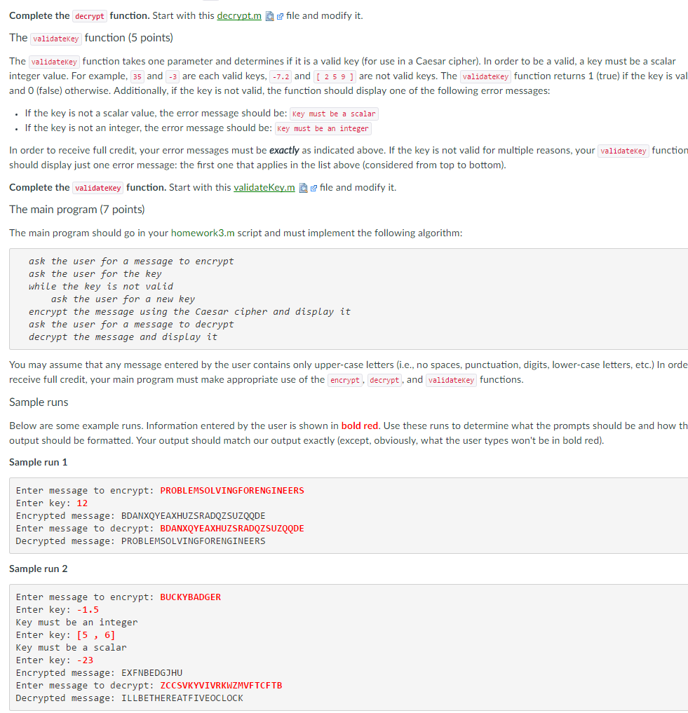 Please do in MATLAB. I have the code for the encrypt function