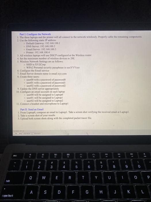  ALL INSTRUCTIONS BELOW PLEASE DO EVERYTHING AFTER 6! Part I: Configure