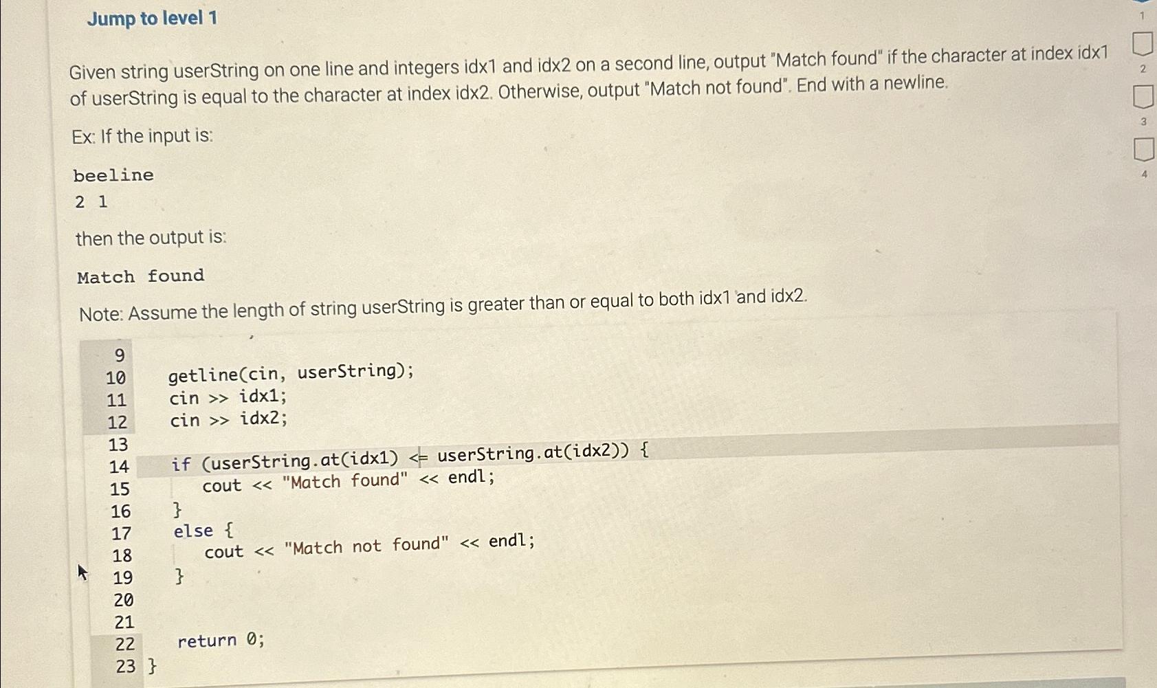  Jump to level 1 Given string userString on one line and