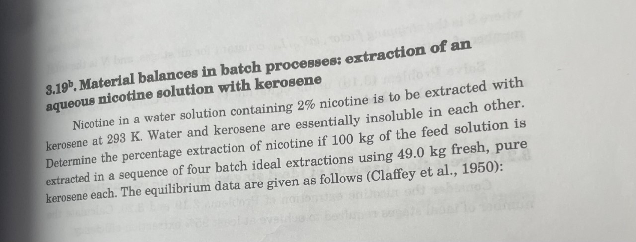 8.21. Cross-ilow cascade of ideal stages: nicotine extraction. Consider the nicotine extraction