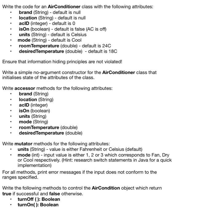 java Write the code for an Air Conditioner class with the following