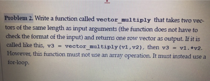  Please write the function for following NOTE. Please Write IN. MATLAB.