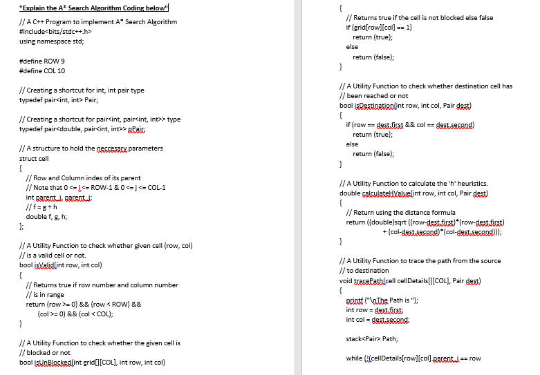  { "Explain the A* Search Algorithm Coding below" // A C++