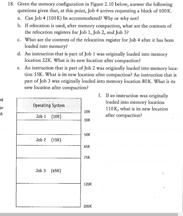 Given the memory configuration in Figure 2.10 below, answer the following