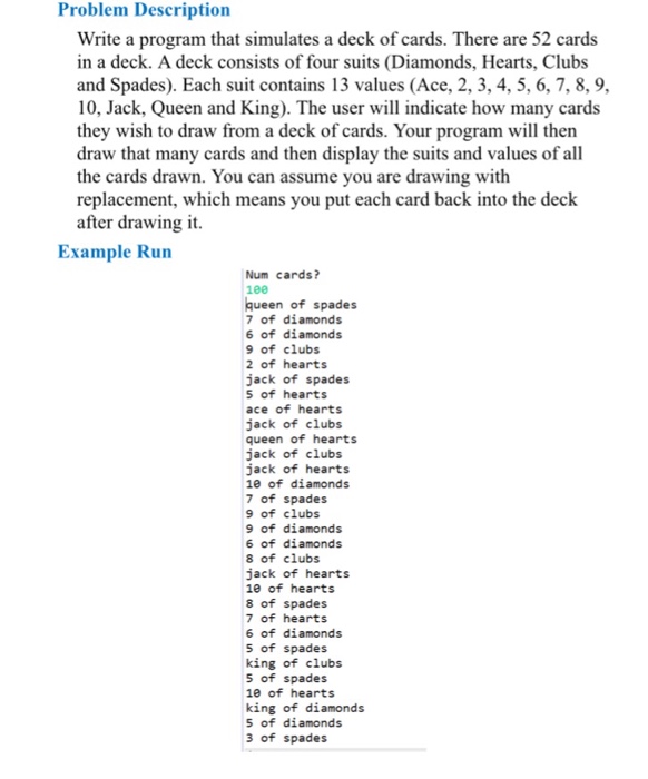  Problem Description Write a program that simulates a deck of cards.