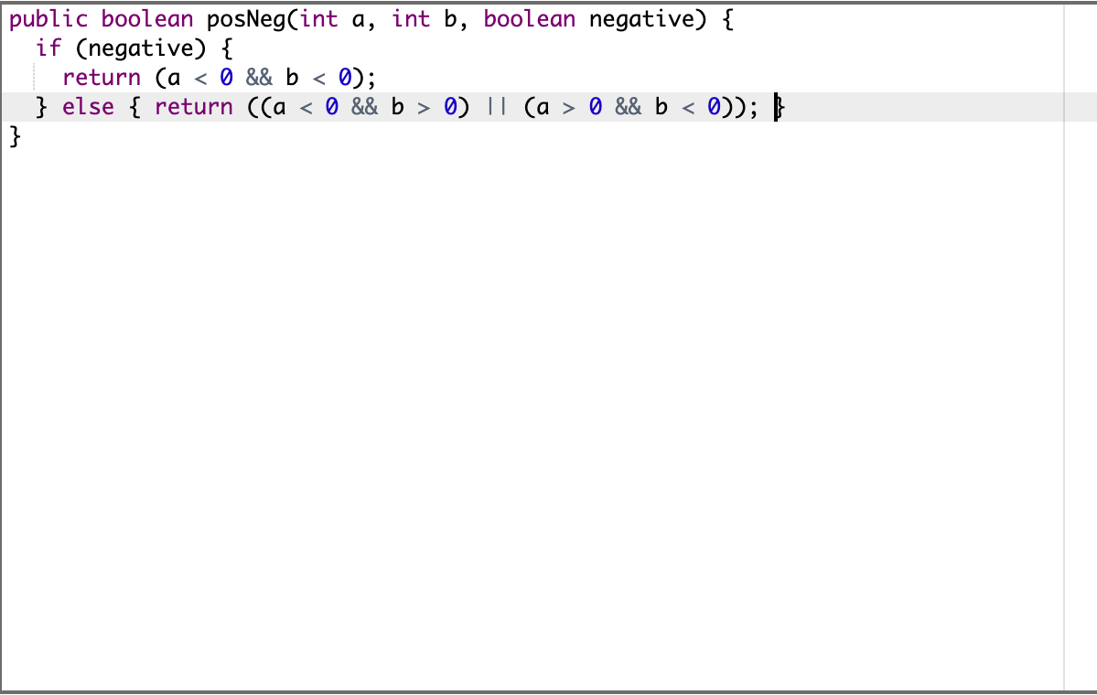 boolean vacation) { | return (!weekday || vacation);|| public boolean posNeg(int a,