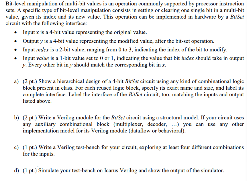 Bit-level manipulation of multi-bit values is an operation commonly supported by processor
