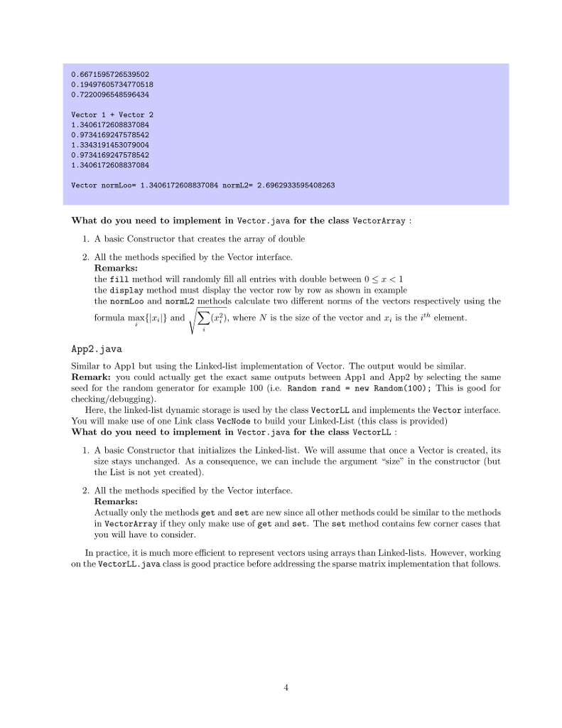 v2=new VectorArray(n); // fill up the vectors v1.fill(); // random for (int