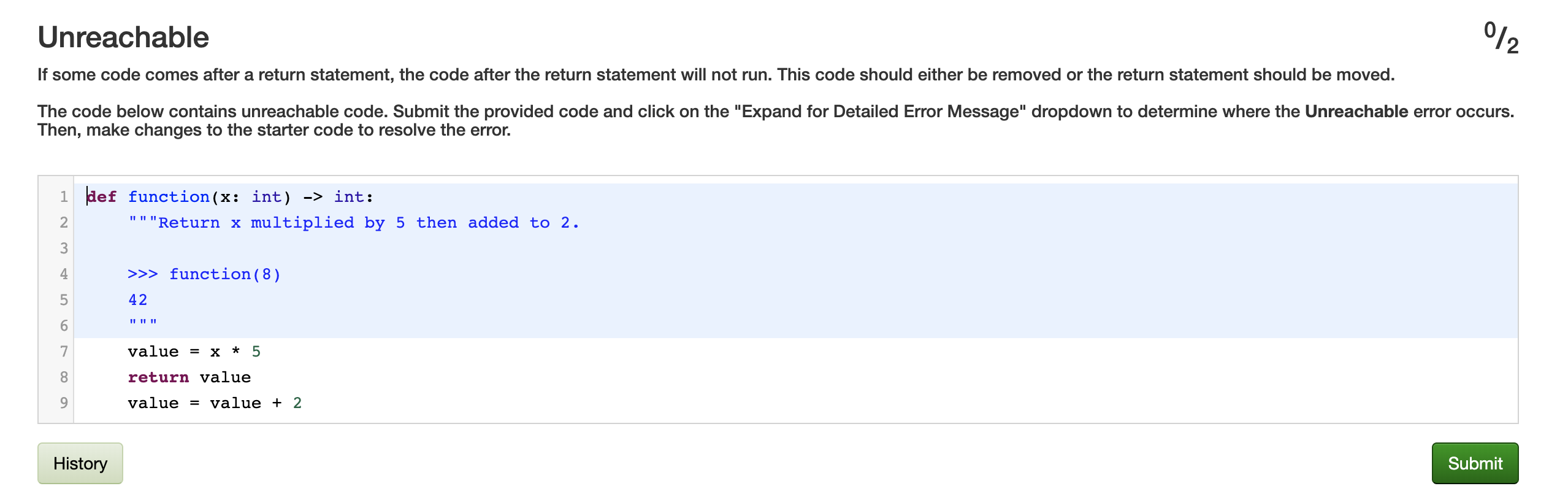 python 3.8.1 Unreachable If some code comes after a return statement, the
