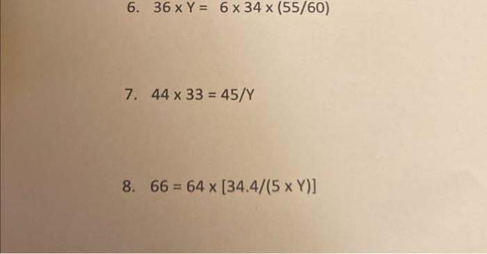  36Y=634(55/60)4433=45/Y66=64[34.4/(5Y)]