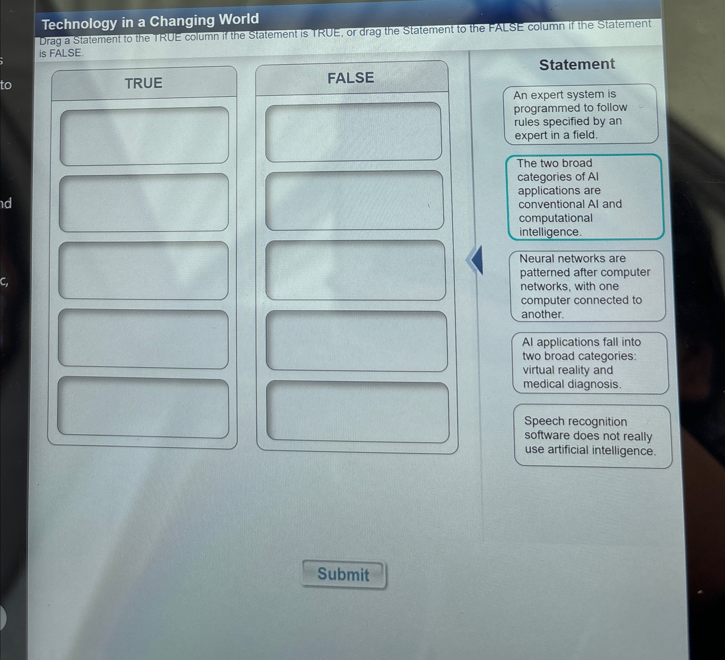  Technology in a Changing World Drag a Statement to the TRUE