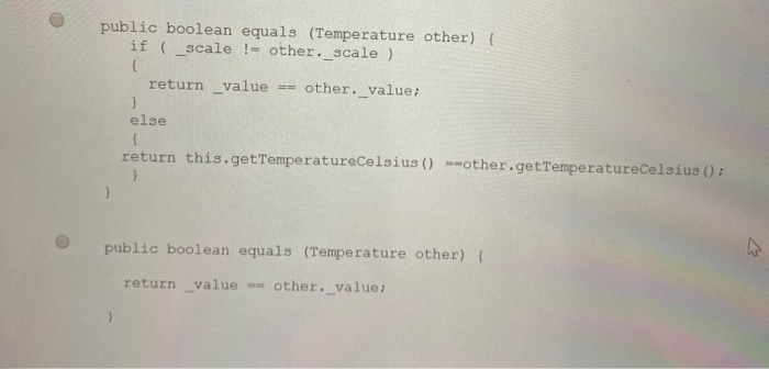 a method 'equals (Temperature other) that returns true if the temperatures of