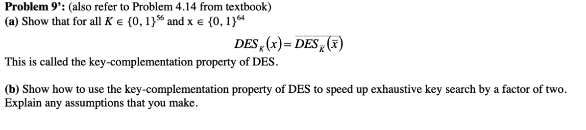 Problem 9': (also refer to Problem 4.14 from textbook) (a) Show