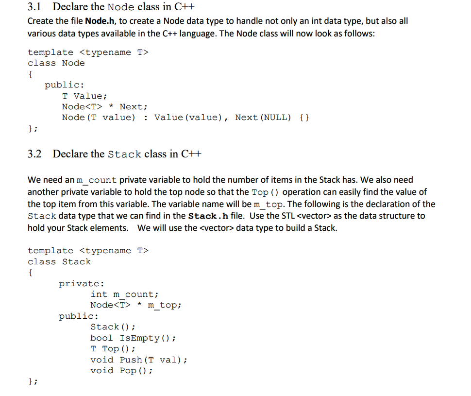 Write codes in C++ 3.1 Declare the Node class in C++ Create