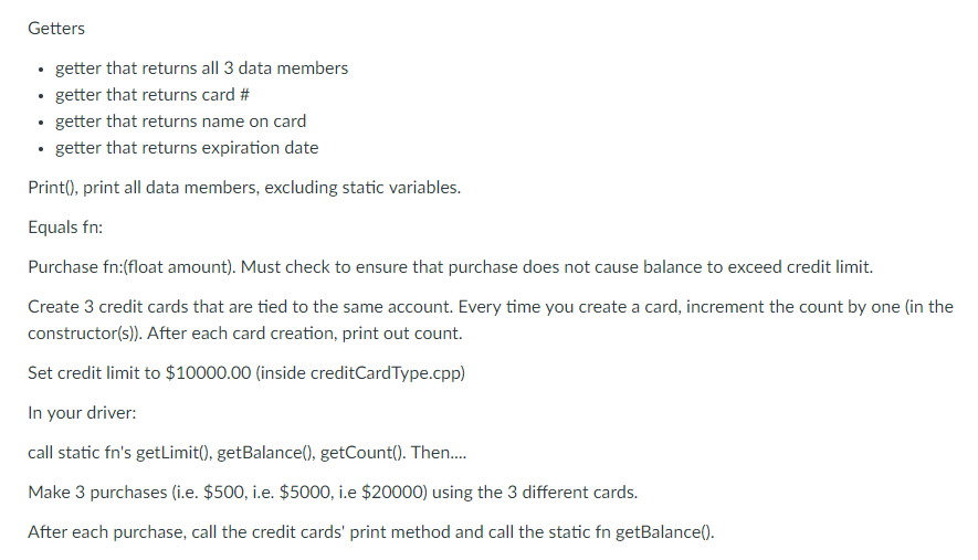 creditCardType class with the following private data members. card number (i.e. "1234