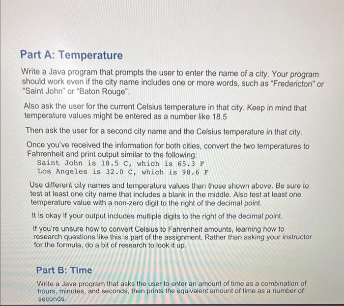  Part A: Temperature Write a Java program that prompts the user
